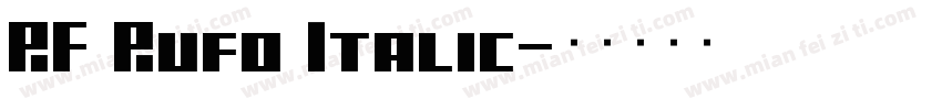 RF Rufo Italic字体转换